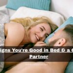 signs you’re good in bed