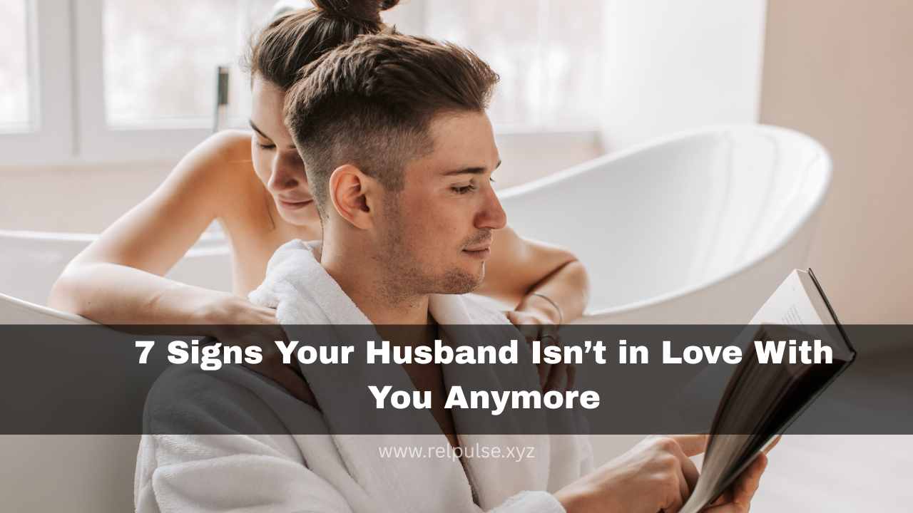 husband isn’t in love