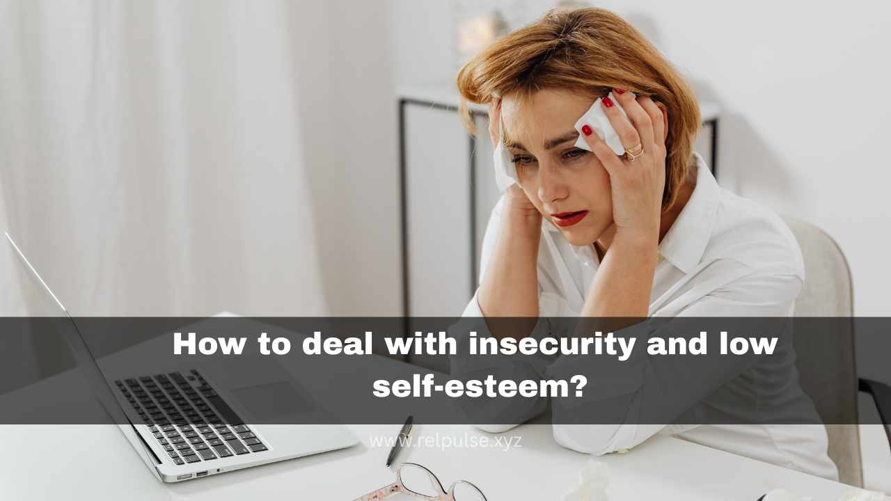How to deal with insecurity