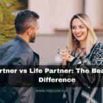 Partner vs Life Partner