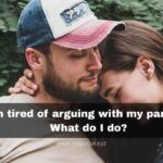 Tired of arguing with my partner